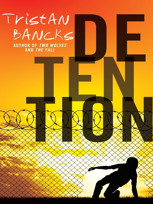 Title details for Detention by Tristan Bancks - Wait list